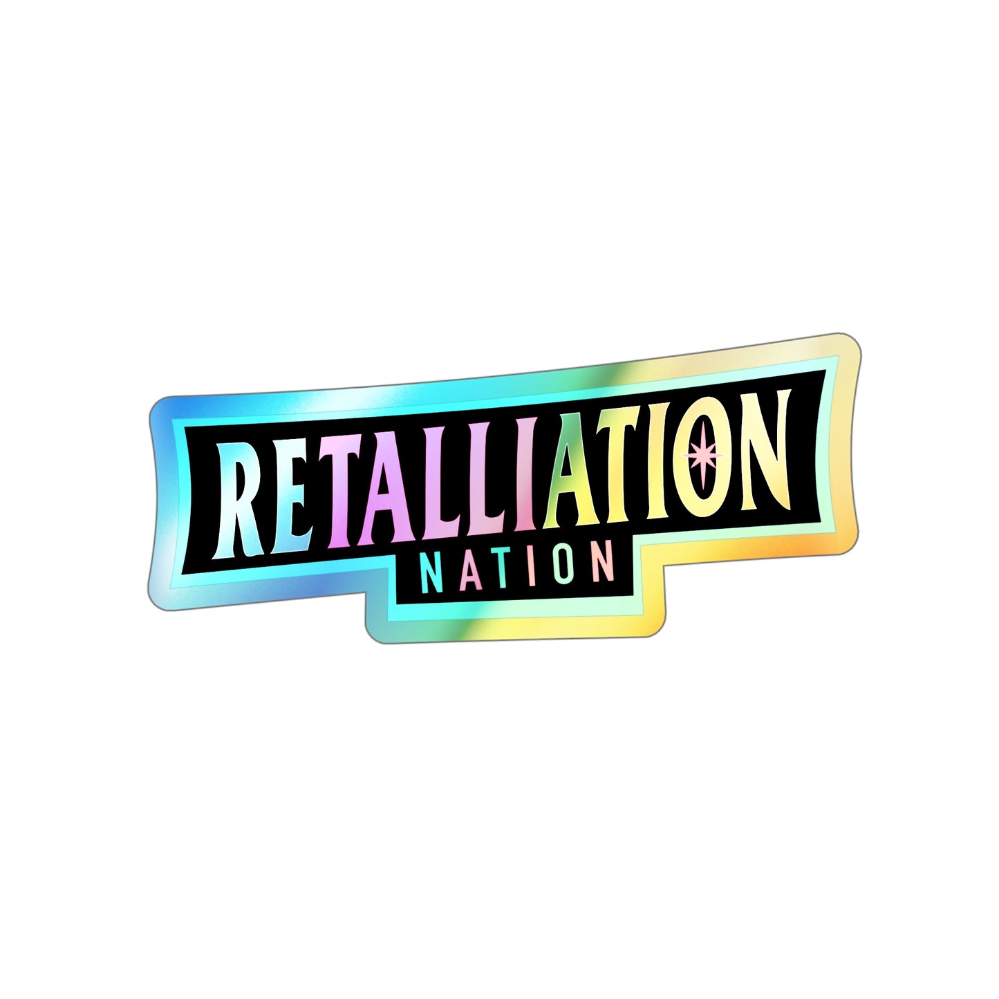 RETALLIATION NATION Holographic Die-cut Stickers