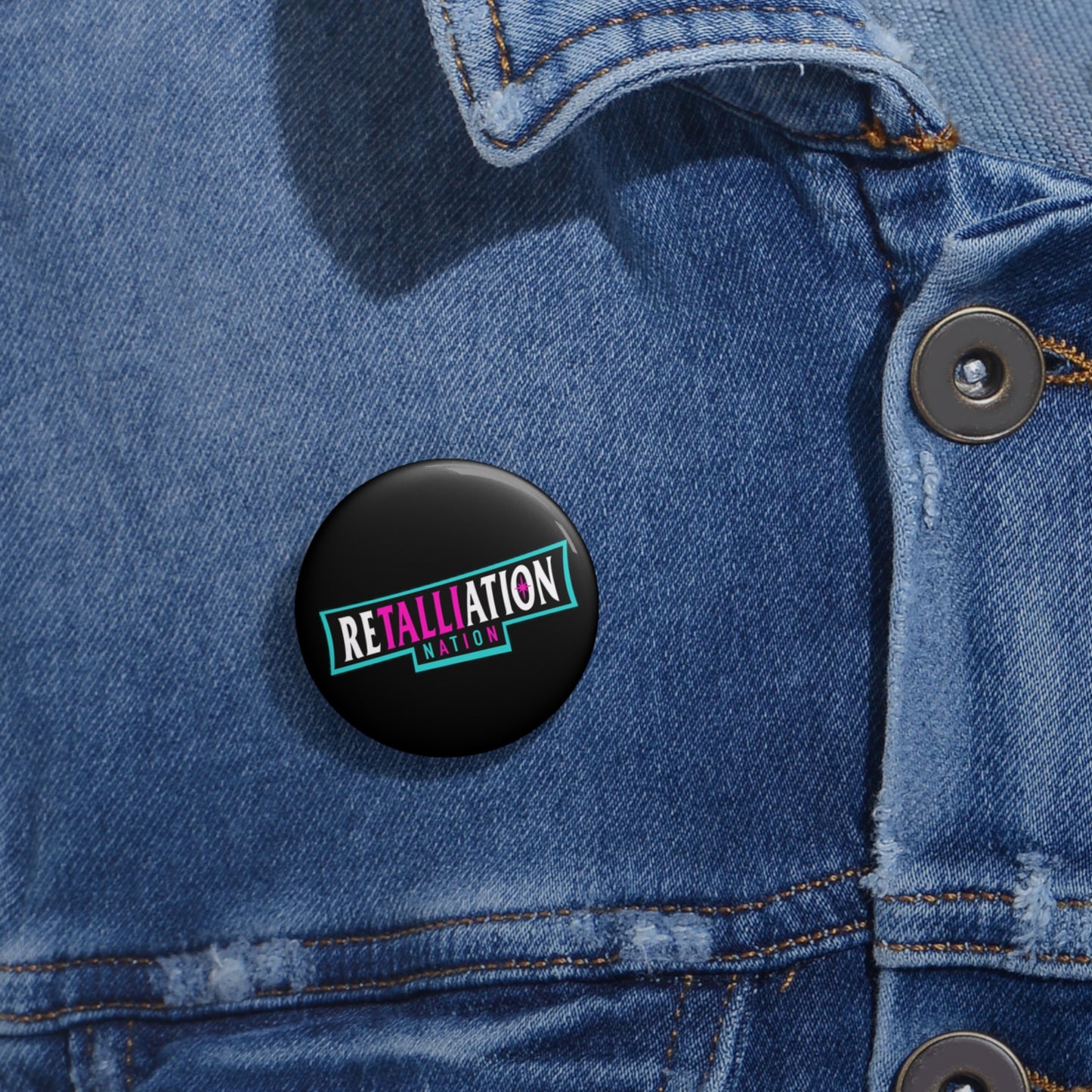 RETALLIATION NATION 1.25” Black Button